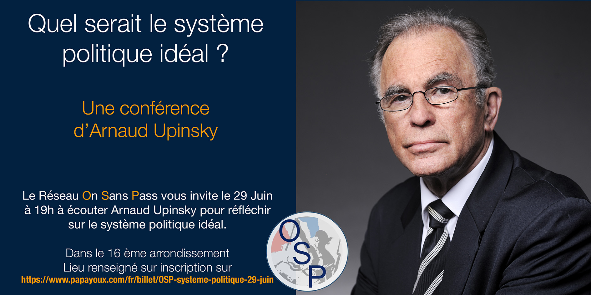Conférence Arnaud Upinsky 29 juin